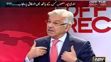 Off The Record [REPEAT] (Khawaja Asif Exclusive Interview) – 21st September 2015