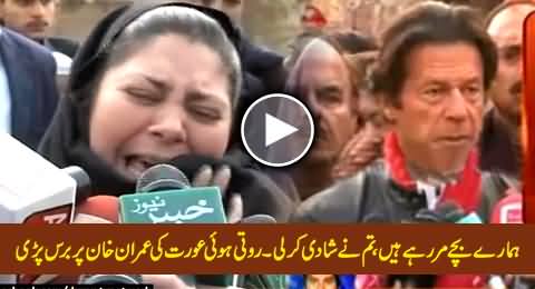 Our Children Are Dying & Your Are Enjoying Marriage, Crying Woman Blasts Imran Khan in Peshawar