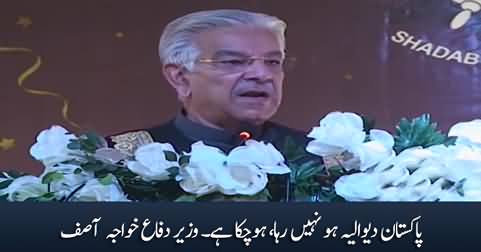 Pakistan has already gone bankrupt - Defence Minister Khawaja Asif