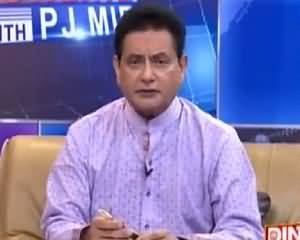 Pakistan Online with PJ Mir (Discussion on Latest Issues) – 7th May 2015