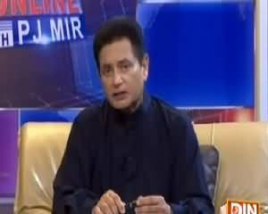 Pakistan Online with PJ Mir (Future of Pakistan) – 30th June 2015