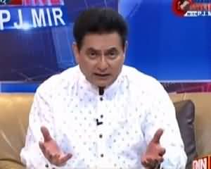 Pakistan Online with Pj Mir (Latest Issues) – 18th May 2015