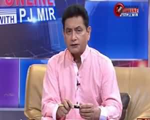 Pakistan Online with PJ Mir (Latest Issues) – 2 June 2015