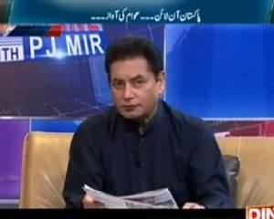 Pakistan Online With PJ Mir (Pakistan Ke Halaat Mein Hulchul) – 19th March 2015