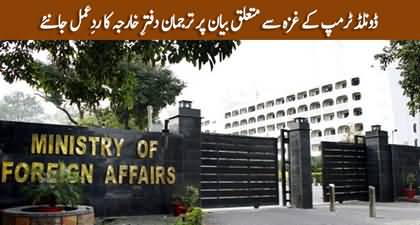 Pakistan's Foreign Office's strong response to Trump's remarks regarding Gaza
