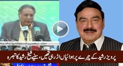 Pervez Rasheed Ka Chehra Pathakot Bana Huwa Tha - Sheikh Rasheed