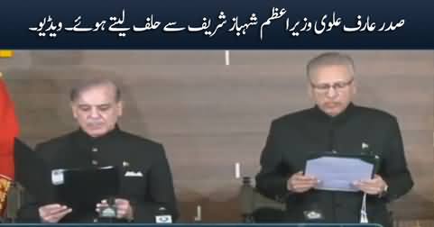 President Arif Alvi Administers Oath to Prime Minister Shahbaz Sharif