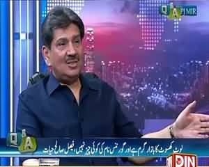 Q & A with Pj Mir  REPEAT (Institutions Should Work in Pakistan) – 2nd July 2015