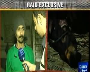 Raid (Exclusive Raid First Time in Pakistani Media) - 28th December 2013