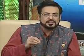 Ramazan Special Transmission With Amir Liaquat Hussain – 30th May 2019