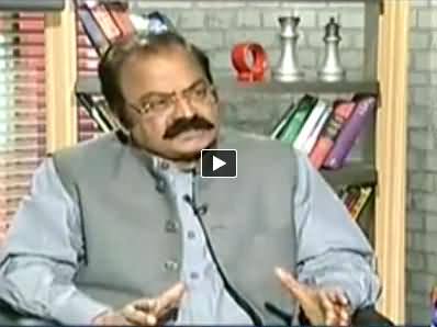 Rana Sanaullah (Ex Law Minister) Exclusive Interview with Sohail Warraich - 29th June 2014