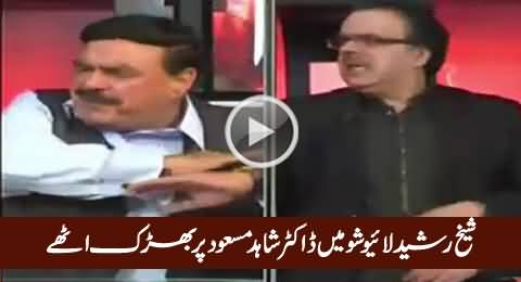 Sheikh Rasheed Got Angry on Dr. Shahid Masood in Live Show