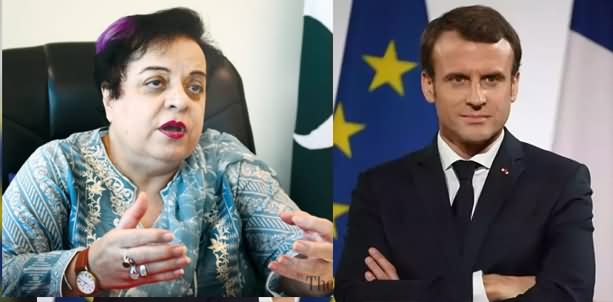 Shireen Mazari Has To Delete Her Tweet Against Macron After French Embassy's Strong Reaction