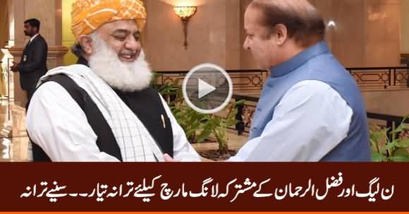 Tarana Ready For PMLN And Fazal ur Rehman Joint Long March