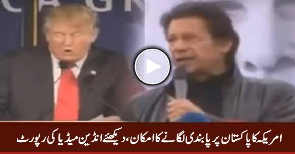 Trump Going To Ban Pakistan Also, Watch Indian Media's Report