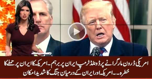Trump May Attack Iran Over Downed Spy Drone, Chances of War Between US & Iran
