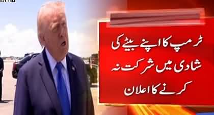 Donald Trump says he will not attend son Donald Trump Jr.'s wedding