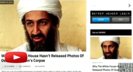 US Didn't Release Osama Bin Laden Photo Because They Fire More than Hundred Bullets on His Body