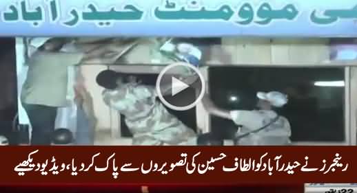 Watch How Rangers Removing Altaf Hussain's Posters in Hyderabad