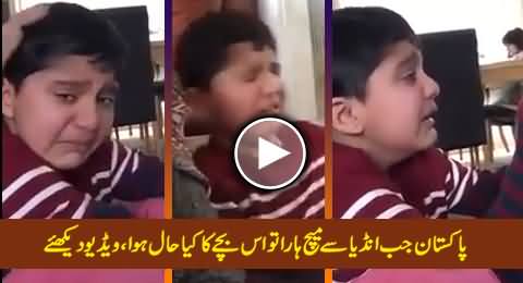 Watch What Happened To This Kid When Pakistan Lost Match Against India