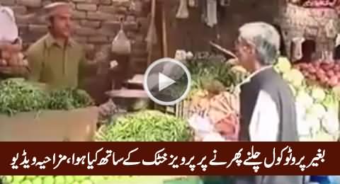 What Happened To Pervez Khattak on Walking in Markets Without Protocol, Funny Video