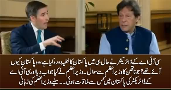 Why CIA Director Recently Made Secret Visit to Pakistan? Jonathan Swan Asks PM Imran Khan