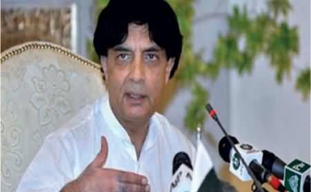 World Became Secure and Pakistan Insecure in the War of Terrorism - Chaudhary Nisar
